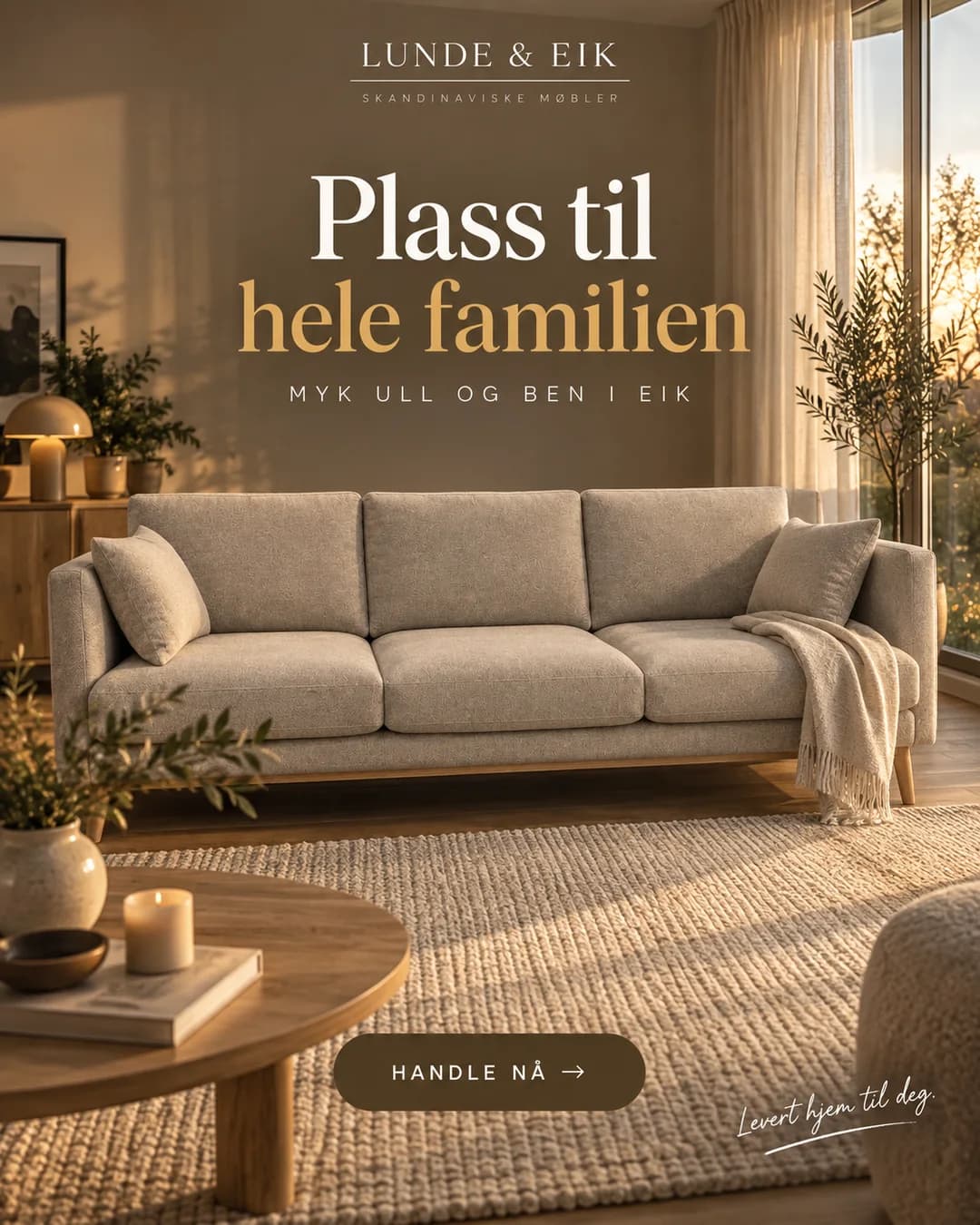 Ferdig feed-annonse for sofaen fra den oppdiktede interiørbutikken Lunde & Eik: «Plass til hele familien», knapp «Handle nå»